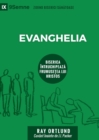 Evanghelia (The Gospel) (Romanian) : How the Church Portrays the Beauty of Christ - Book