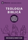 Teologia Biblic&#259; (Biblical Theology) (Romanian) : How the Church Faithfully Teaches the Gospel - Book