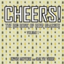 Cheers! : The Big Book of Beer Glasses Vol. 1 - Book