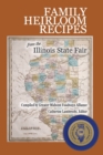 Family Heirloom Recipes from the Illinois State Fair - Book