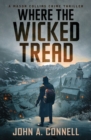 Where the Wicked Tread - Book