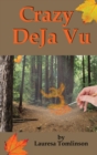 Crazy DeJa' Vu - Book