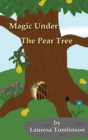 Magic Under the Pear Tree - Book