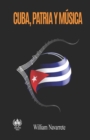 Cuba, patria y musica - Book