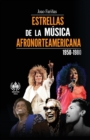 Estrellas de la musica afronorteamericana (1950-1980) - Book