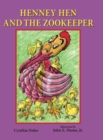 Henney Hen and the Zookeeper - Book