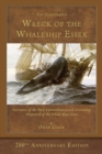 The Illustrated Wreck of the Whaleship Essex : 200th Anniversary Edition - Book