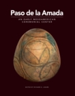 Paso de la Amada : An Early Mesoamerican Ceremonial Center - eBook
