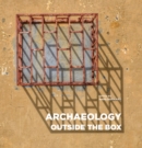 Archaeology Outside the Box - eBook