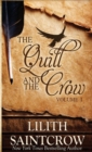The Quill and the Crow : Collected Essays on Writing, 2006 - 2008 - Book
