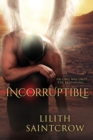 Incorruptible - Book