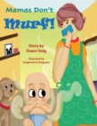Mamas Don't "Fart" Murf! - Book