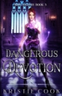 Dangerous Devotion - Book