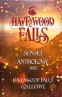 Havenwood Falls Sunset Anthology 2022 - Book