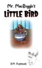 Mr. MacBoggle's Little Bird - eBook