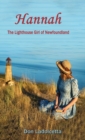 Hannah : The Lighthouse Girl of Newfoundland - Book