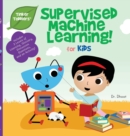 Supervised Machine Learning for Kids (Tinker Toddlers) - Book