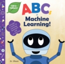 ABCs of Machine Learning (Tinker Toddlers) - Book