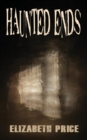 Haunted Ends - Book