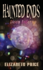Haunted Ends : Disco Inferno - Book