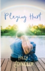 Playing Hurt - Book