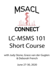MSACL Connect - Short Course - LC-MSMS 101 - Book