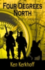 Four Degrees North : Confronting Terror in Central Africa - eBook