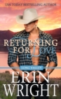 Returning for Love : A Second Chance Western Romance - Book