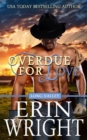 Overdue for Love : A Secret Baby Western Romance - Book
