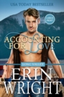 Accounting for Love : An Enemies-to-Lovers Western Romance (Large Print) - Book