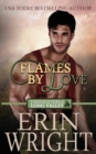 Flames of Love : A Friends-with-Benefits Fireman Romance - Book