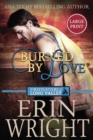Burned by Love : A Fireman Contemporary Western Romance (Large Print) - Book