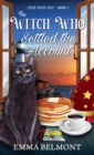 The Witch Who Settled the Account (Pixie Point Bay Book 1) : A Cozy Witch Mystery - Book
