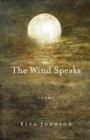The Wind Speaks : Poems - Book