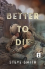 Better to Die - eBook