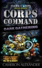 Corps Command : Dark Gathering - Book