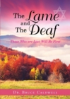 The Lame and The Deaf : Those Who are Last Will Be First - Book