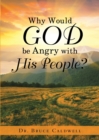 Why Would God be Angry with His People? - Book