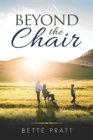 Beyond the Chair - Book