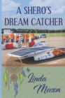 A Shero's Dream Catcher - Book