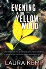 Evening in the Yellow Wood - Book