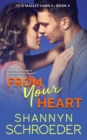 From Your Heart : A Second Chance Chicago Irish Family Steamy Romance - Book