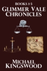 Glimmer Vale Chronicles Books 1-3 - Book