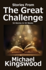 Stories From The Great Challenge - Book