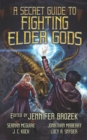 A Secret Guide to Fighting Elder Gods - Book