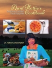 Aunt Hattie's Cookbook : Southern Comfort Food Favorites - Book