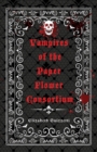 Vampires of the Paper Flower Consortium - Book