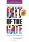 Out of the Gate : What Inspires Us Drives Us Forward - Book