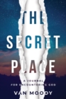 The Secret Place - Journal : A Journal For Encountering God - Book