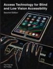 Access Technology for Blind and Low Vision Accessibility - Book